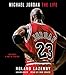 Michael Jordan: The Life