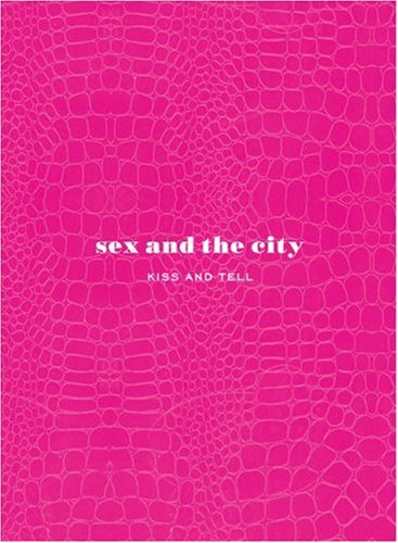Childrens Toyshop  Books : Sex and the City Kiss & Tell