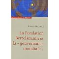 La fondation Bertelsmann et la gouvernance mondiale