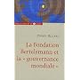 LA FONDATION BERTELSMANN ET LA GOUVERNANCE MONDIALE