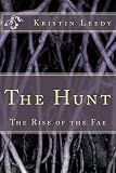 The Hunt (The Rise of the Fae)