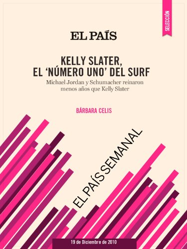 Kelly Slater, el 'número uno' del surf (Spanish Edition)