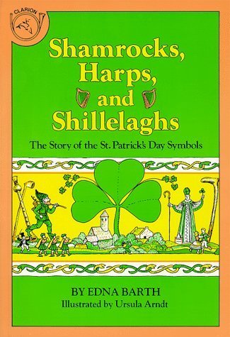 shamrocks, harps and shillelaghs, the story of st. patrick day symbols