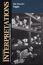 "Night": Elie Wiesel (Modern Critical Interpretations)