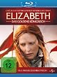 Elizabeth - Das goldene K�nigreich [Blu-ray]
