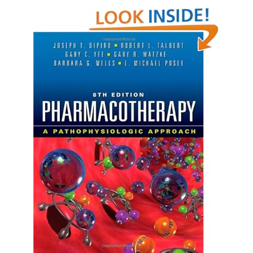Pharmacotherapy: A Pathophysiologic Approach, 8th Edition