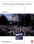 Risk Management for Meetings and Events (Events Management)