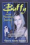 Buffy and the Heroine's Journey: Vamp...