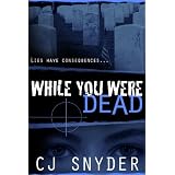 While You Were Dead (Black Fire)