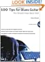 100 Tips For Blues Guitar You Should Have Been Told (Book & CD)