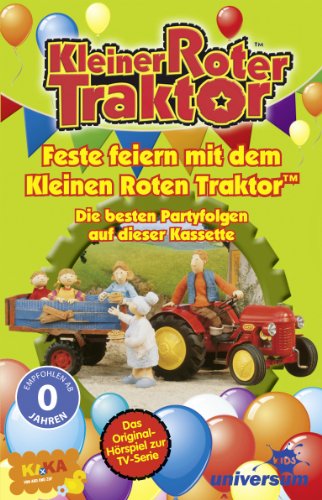 Sony Music (Universum) Feste Feiern mit dem Kleinen Roten Traktor [Musikkassette]