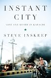 Image of Instant City: Life and Death in Karachi
