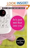He's Just Not That Into You: The No-Excuses Truth to Understanding Guys