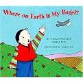 Where on Earth Is My Bagel? (Illustrated) (Reinforced Hardcover)