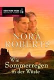 Wie Sommerregen in der W�ste - Nora Roberts