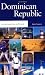 The Dominican Republic: An Introduction and Guide (Macmillan Caribbean Guides)