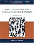 Employment Law for Human Resource Practice (West Legal Studies in Business Academic Series)