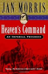 Heaven's Command: An Imperial Progress