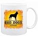 New  Bad Dogs Belgian Malinois  Mug Dog