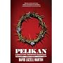 Pelikan: A Novel