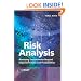 Risk Analysis: Assessing Uncertainties Beyond Expected Values and Probabilities