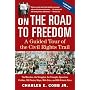 On the Road to Freedom: A Guided Tour of the Civil Rights Trail