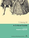 1 Henry IV : a critical guide