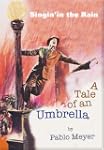 Singin'in the Rain - A Tale of an Umb...