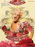 Pink - I'm Not Dead - Piano/Vocal/Guitar Artist Songbook