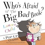Lauren Child Who's Afraid of the Big Bad Book? (Pop Up Book)