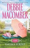 1105 Yakima Street[ 1105 YAKIMA STREET ] by Macomber, Debbie (Author) Sep-07-11[ Hardcover ]