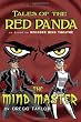 Tales of the Red Panda: The Mind Master