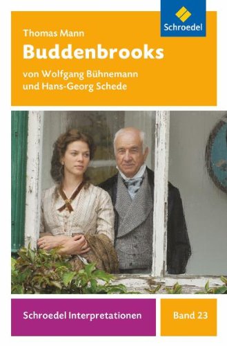 Schroedel Interpretationen: Buddenbrooks