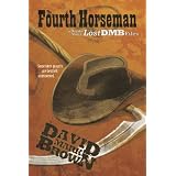 The Fourth Horseman (Lost DMB Files #43)di David Mark Brown