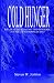 Search : Cold Hunger: Death Is The Least Of Two Horrors... The Other Is Unimaginable