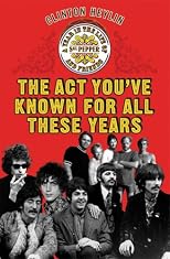 The Act You've Known for All These Years: A Year in the Life of Sgt. Pepper and Friends