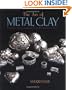 The Art of Metal Clay: Techniques for Creating Jewelry and Decorative Objects