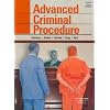 Advanced Criminal Procedure (The Adversary System): Cases, Comments, Questions (American Casebook Series)