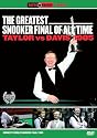 "Greatest Snooker Final Of All Time, The (DVD)  " [2006]