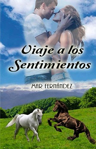 Viaje a los sentimientos (Spanish Edition)