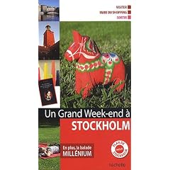 Un grand week-end � Stockholm