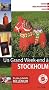 Un grand week-end � Stockholm