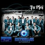 Estrellas De Tuzantla Tu Piel