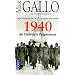 Une histoire de la Deuxi�me Guerre mondiale : Tome 1, 1940, de l'ab�me � l'esp�rance