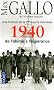 Une histoire de la Deuxi�me Guerre mondiale : Tome 1, 1940, de l'ab�me � l'esp�rance