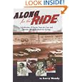 Along for the Ride: A Collection of Stories from the Fast and Furious World of NASCAR by Larry Woody