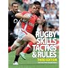 Rugby Skills, Tactics and Rules