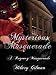 Mysterious Masquerade (A Regency Masquerade) Mysterious Masquerade (A Regency Masquerade)
