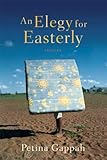 Petina Gappah's An Elegy for Easterly