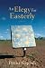 An Elegy for Easterly: Stories width=
